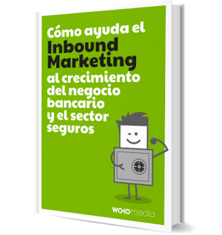 whitepaper Inbound marketing en sector bancario whitepaper Inbound marketing en sector bancario